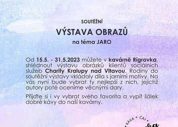 Výstava obrazů našich klientů v Rígrovce